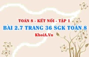 Bài 2.7 trang 36 SGK Toán 8 tập 1 Kết nối tri thức